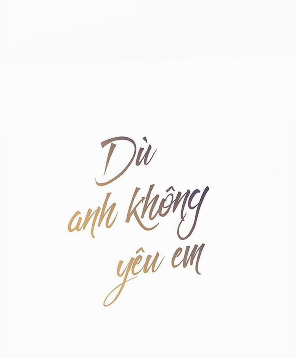 Dù Anh Không Yêu Em 65 trang 1