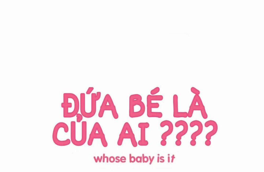 Đứa Bé Là Của Ai ???? 13 trang 0