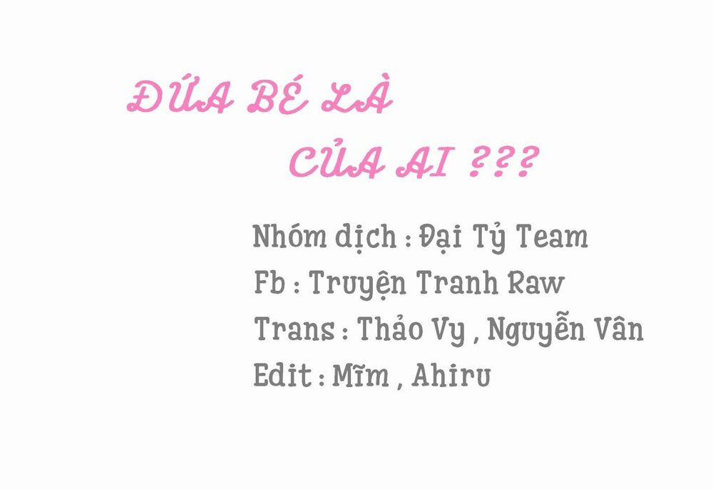 Đứa Bé Là Của Ai ???? 15.1 trang 0