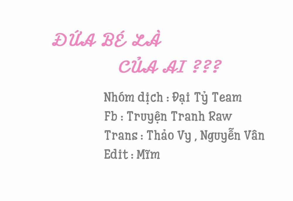 Đứa Bé Là Của Ai ???? 22 trang 0