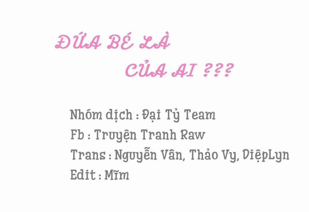 Đứa Bé Là Của Ai ???? 26 trang 0
