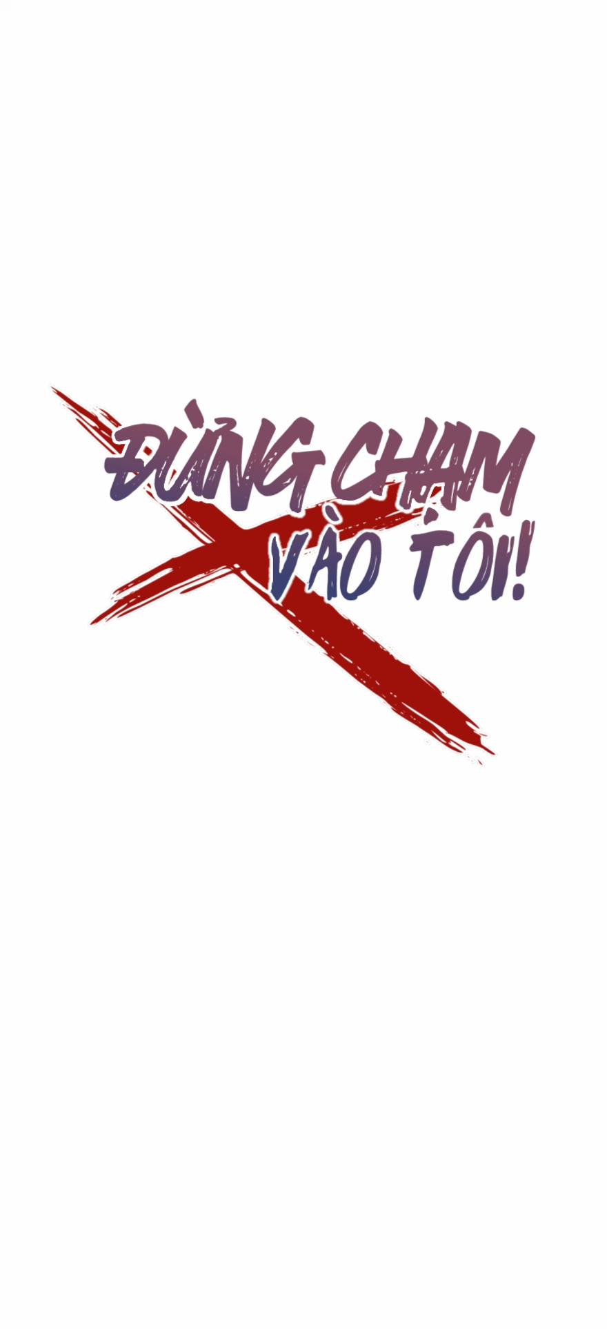 Đừng Chạm Vào Tôi 69 trang 6