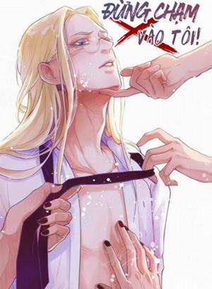 Đọc truyện tranh Đừng Chạm Vào Tôi