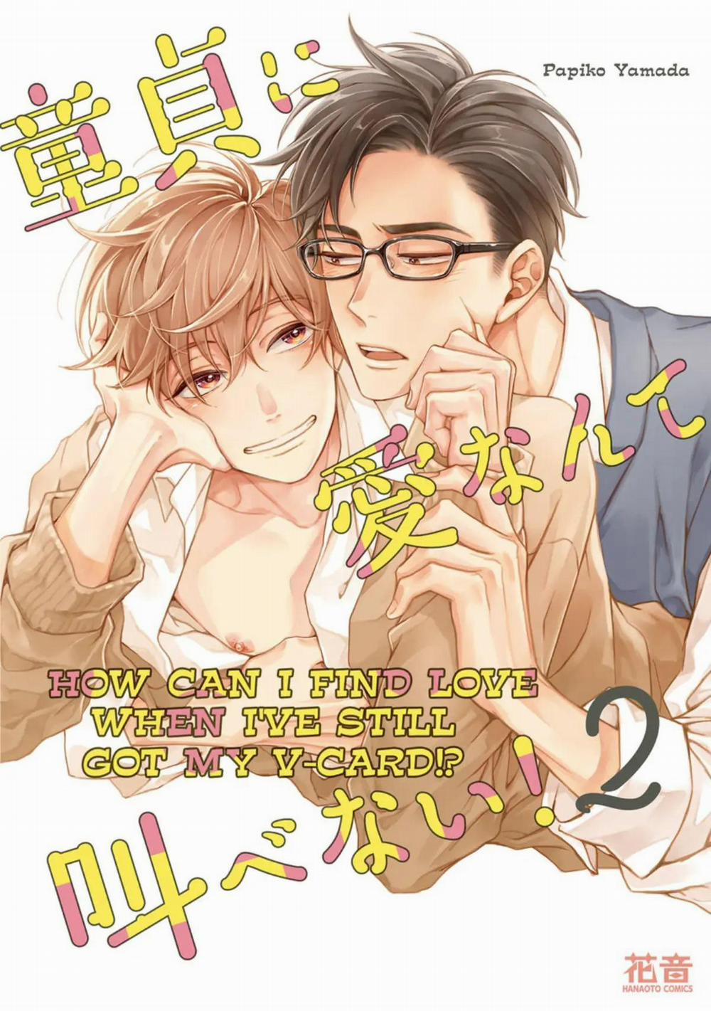 Đừng Có Nói Chuyện Yêu Đương Với Trai Tân 1 và Mặc Dù Không Còn Là Trai Tân Nhưng Tôi Vẫn muốn Tìm Kiếm Tình Yêu! 2 11 Vol 2 0 6.5 trang 0