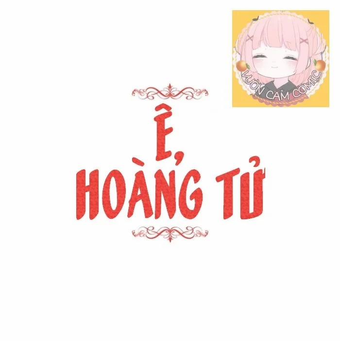 Ê, Hoàng Tử ! 1 trang 12