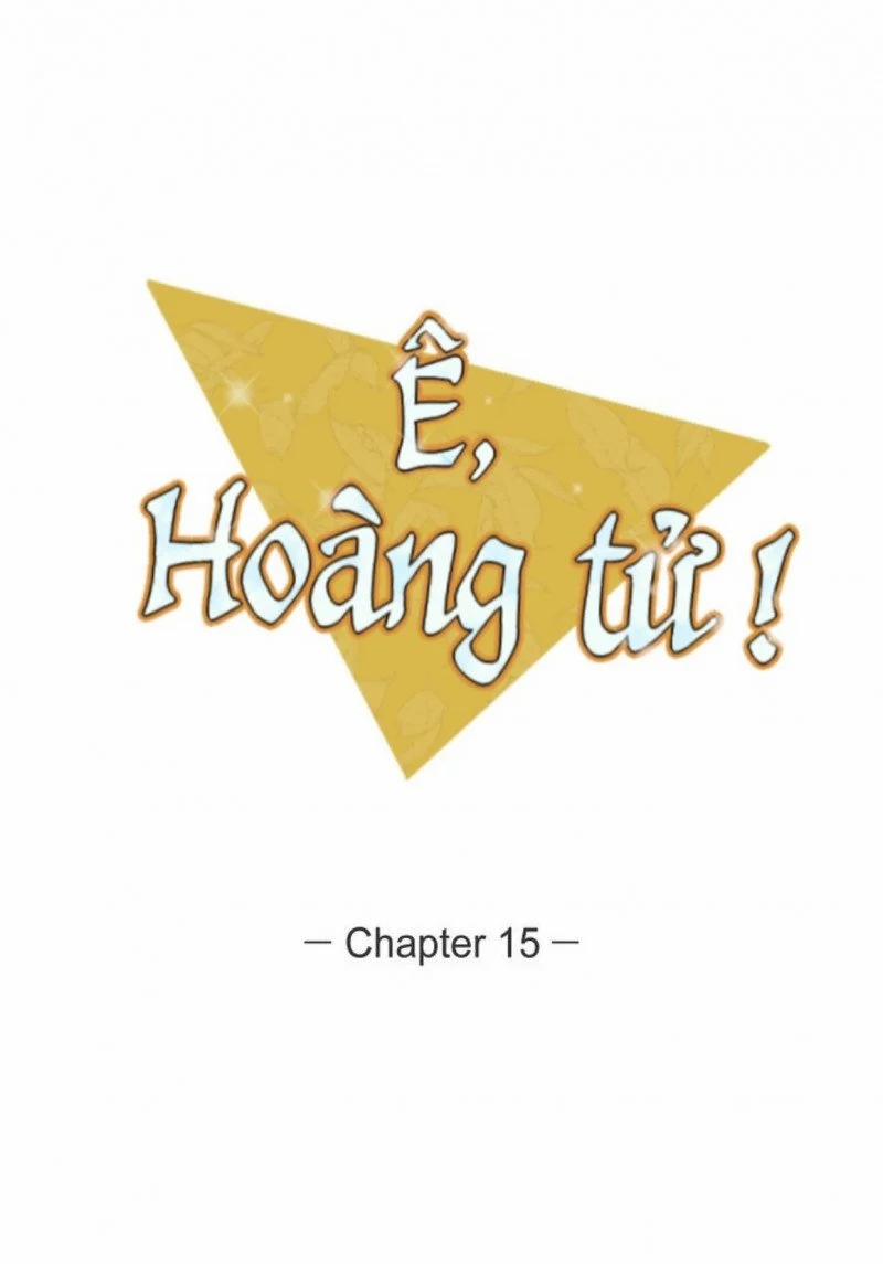 Ê, Hoàng Tử ! 15.5 trang 4