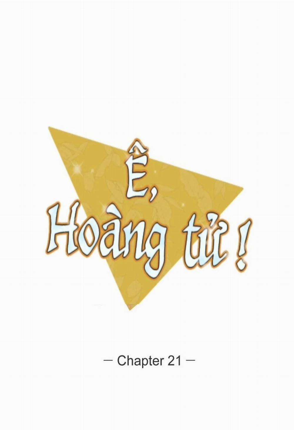 Ê, Hoàng Tử ! 21 trang 2