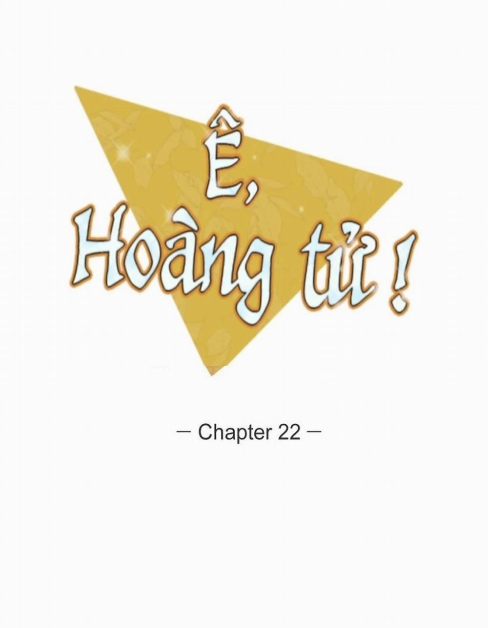 Ê, Hoàng Tử ! 22 trang 21