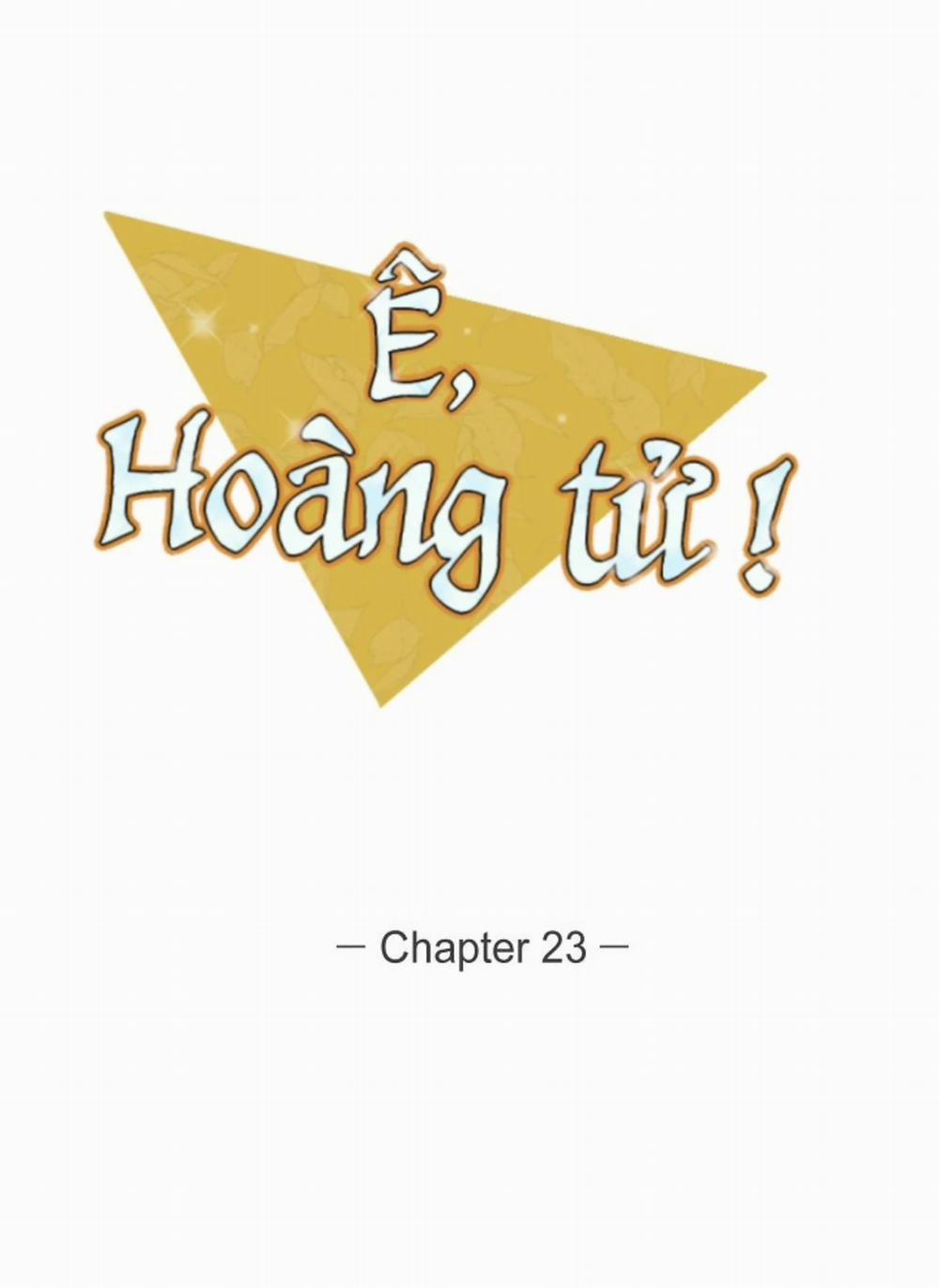 Ê, Hoàng Tử ! 23 trang 12