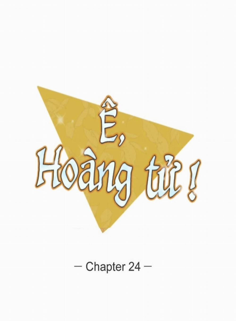 Ê, Hoàng Tử ! 24 trang 30