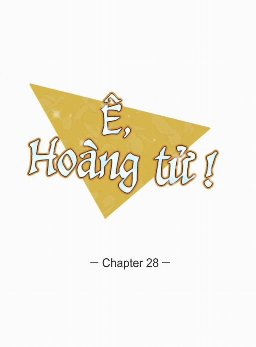 Ê, Hoàng Tử ! 28 trang 24