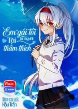 Đọc truyện tranh Em Gái Tôi Là Người Tôi Thầm Thích