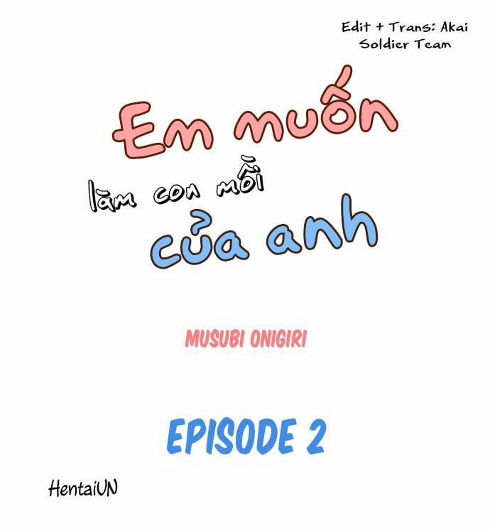 Em Muốn Làm Con Mồi Của Anh 2 trang 1