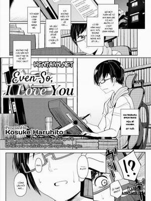 Đọc truyện tranh Even So, I Love You