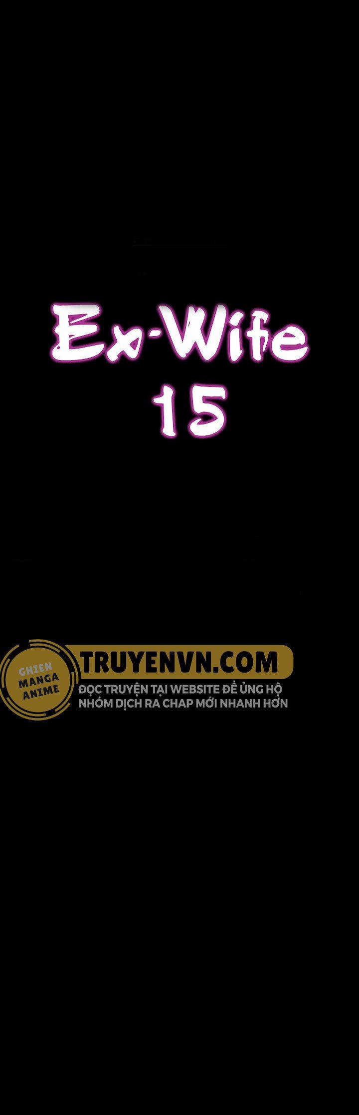 Ex Wife - Vợ Cũ 15 trang 0