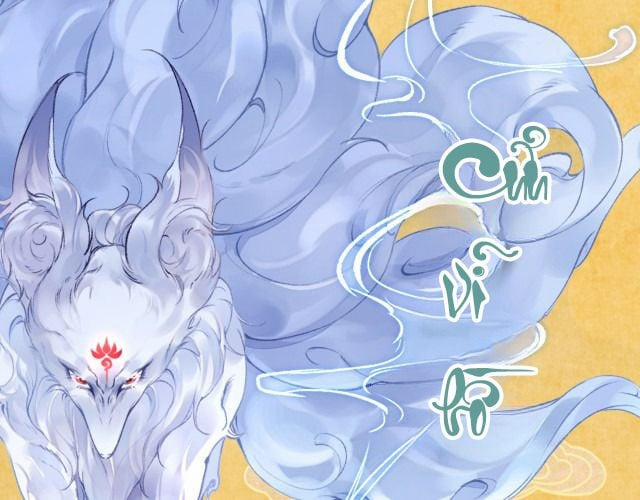 Giáo Bá Cửu Vĩ Hồ Theo Dõi Ta Lúc Sau Văn Án trang 4