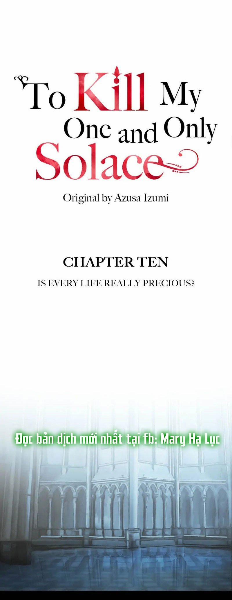 Giết Chết Niềm An Ủi Duy Nhất Của Ta 10.1 trang 3