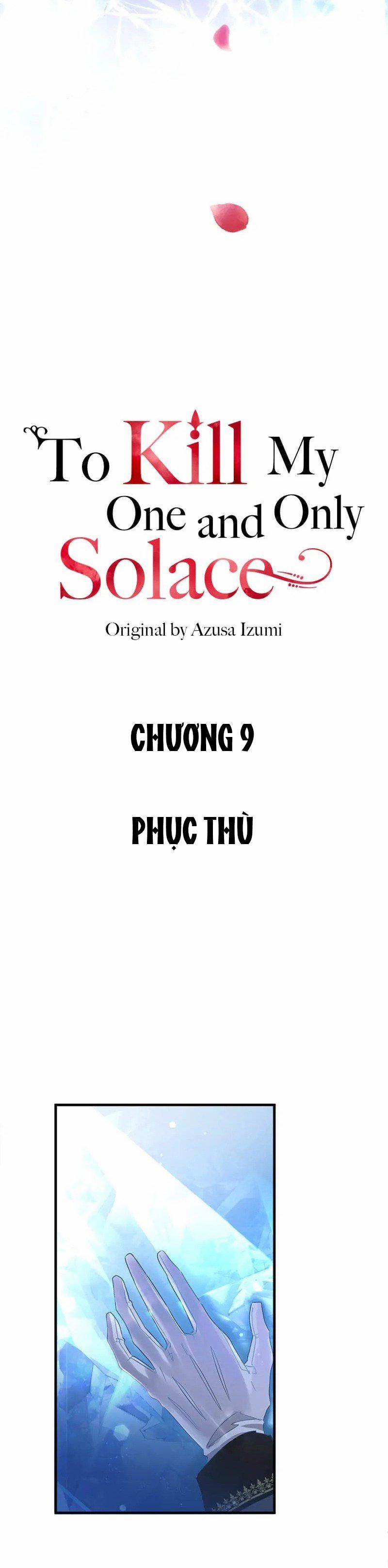 Giết Chết Niềm An Ủi Duy Nhất Của Ta 9.1 trang 2