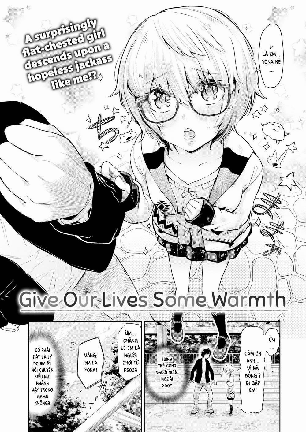 Give Our Lives Some Warmth Oneshot trang 1