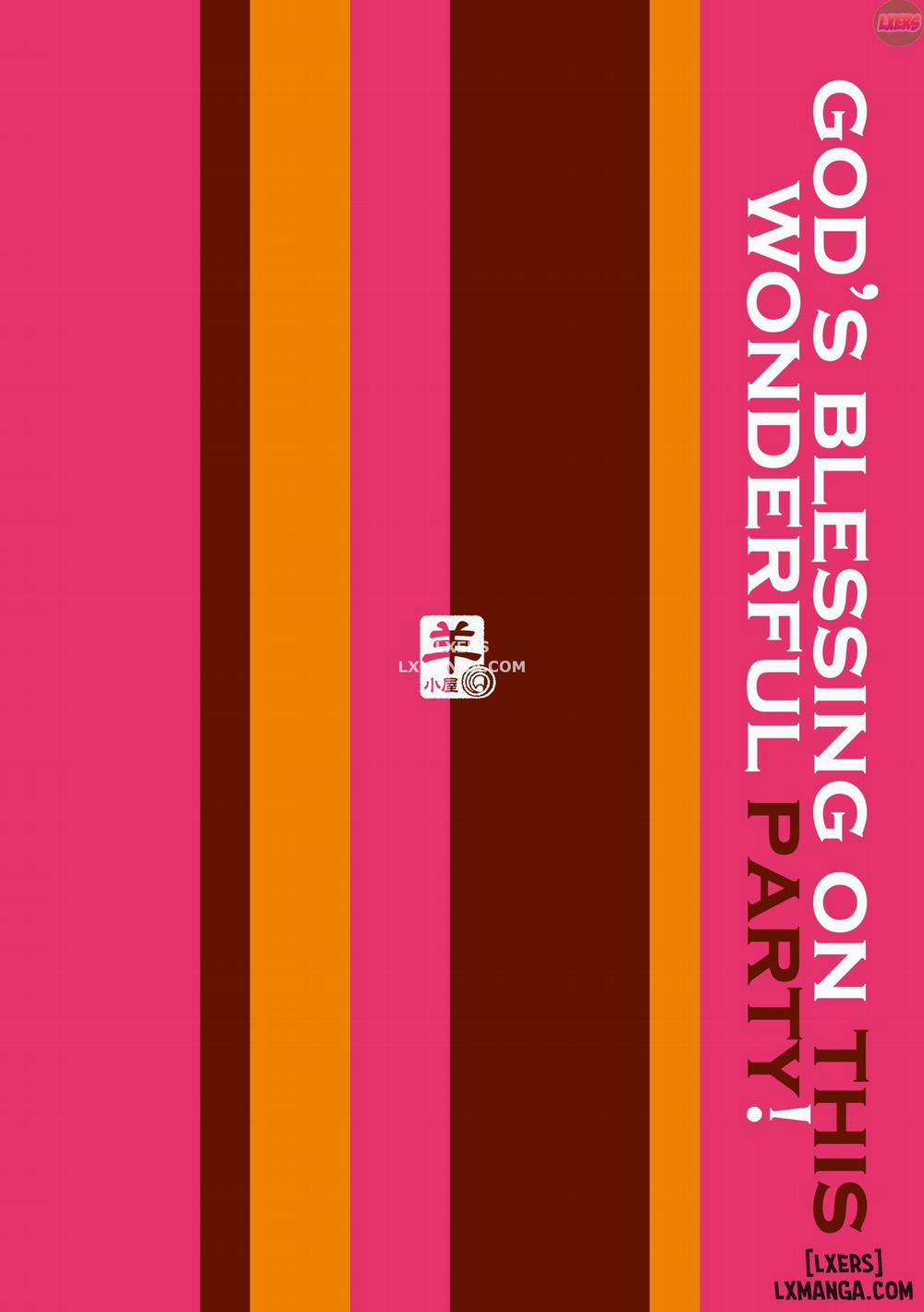 Gods Blessing on this Wonderful Party Oneshot trang 22