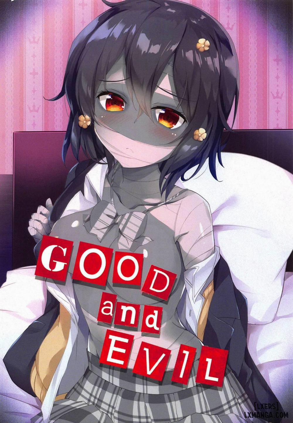 GOOD and EVIL Oneshot trang 0