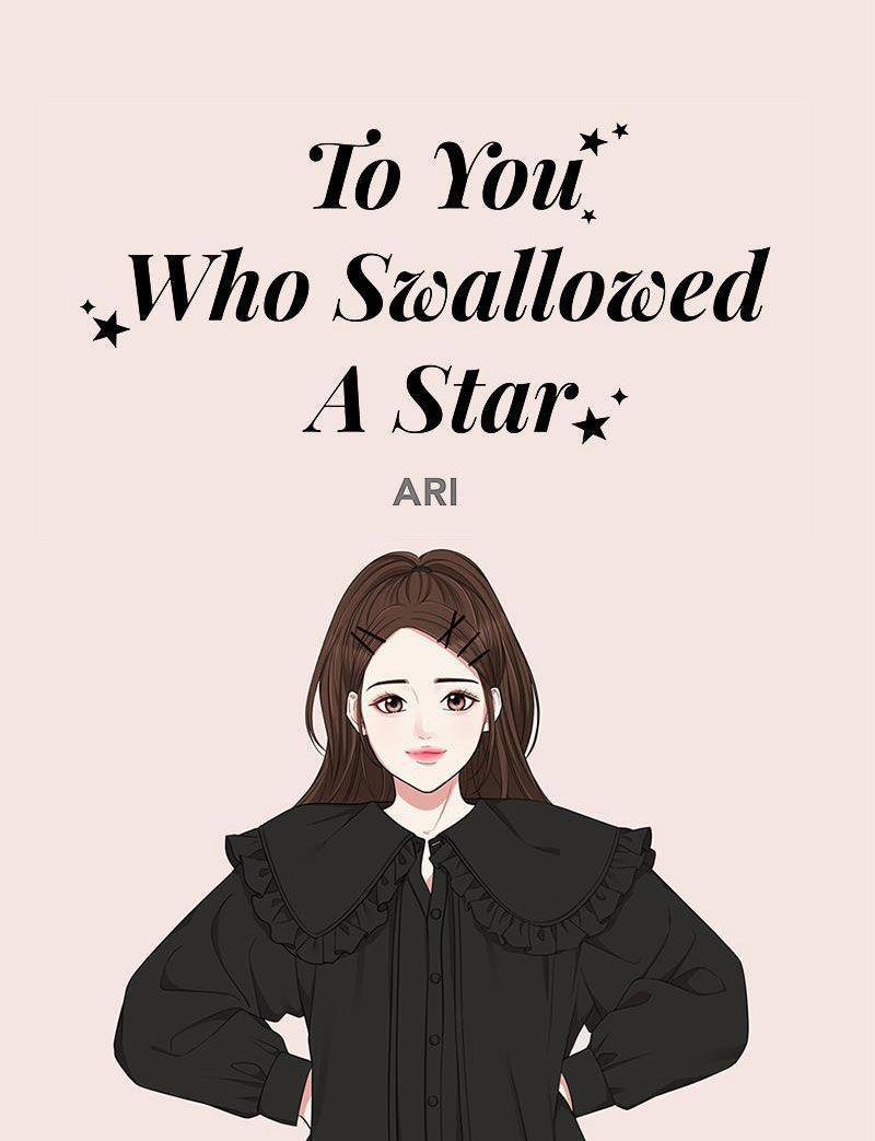 Gửi Em Người Đánh Cắp Những Vì Sao - To You Who Swallowed A Star 22.2 trang 8