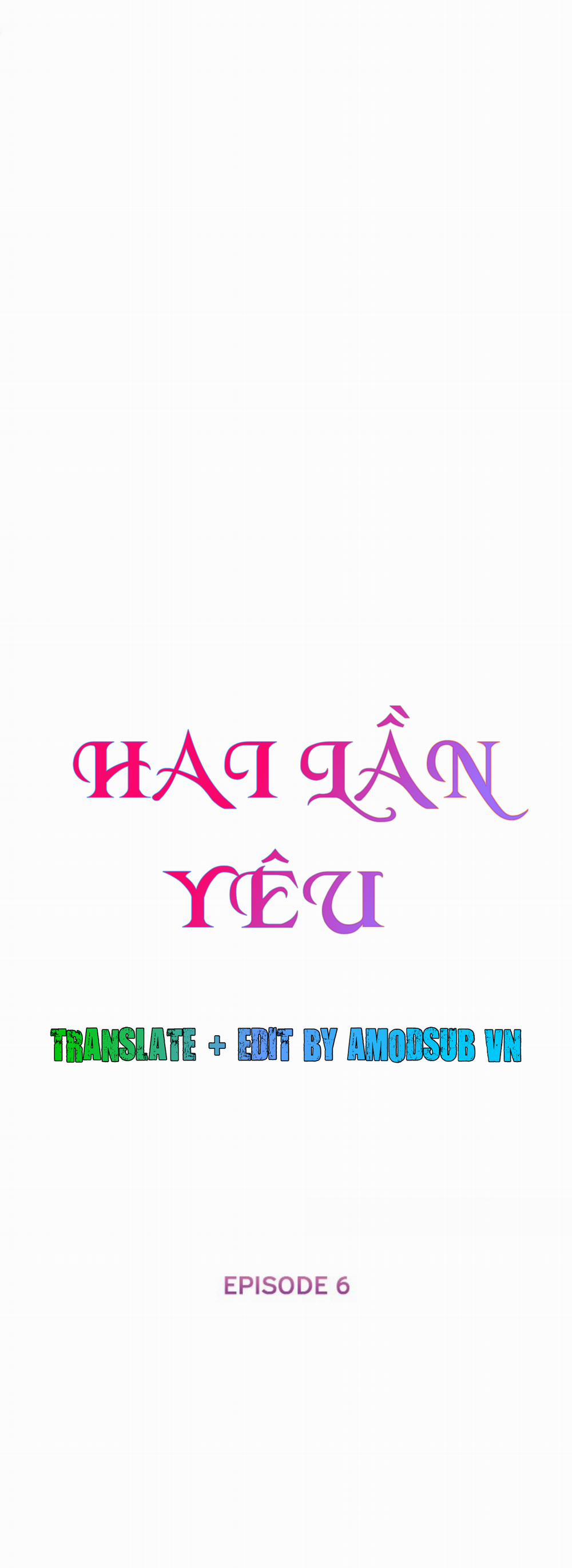 Hai Lần Yêu 6 trang 2