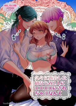 Đọc truyện tranh Hai Người Bạn Thanh Mai Trúc Mã Vậy Mà Gặp Lại Nhau Sau Bao Năm Xa Cách