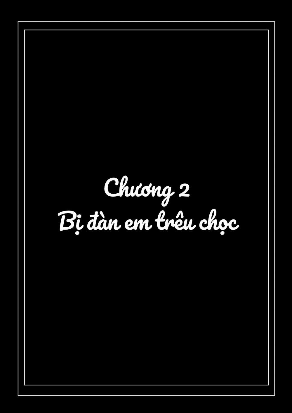 Hậu Bối Cao Lớn Và Thô Lỗ Thật Ra Lại Dâm Và Yêu Tôi 2 trang 5