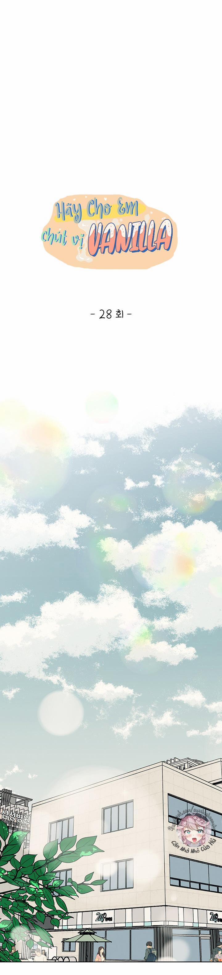 Hãy Cho Em Chút Vị Vanilla! 28 trang 10