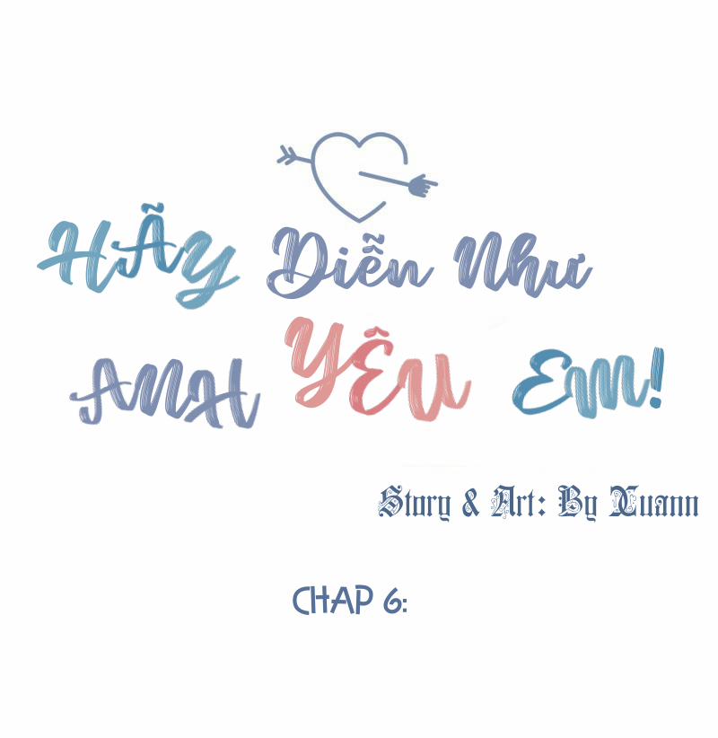Hãy Diễn Như Anh Yêu Em 6 trang 20