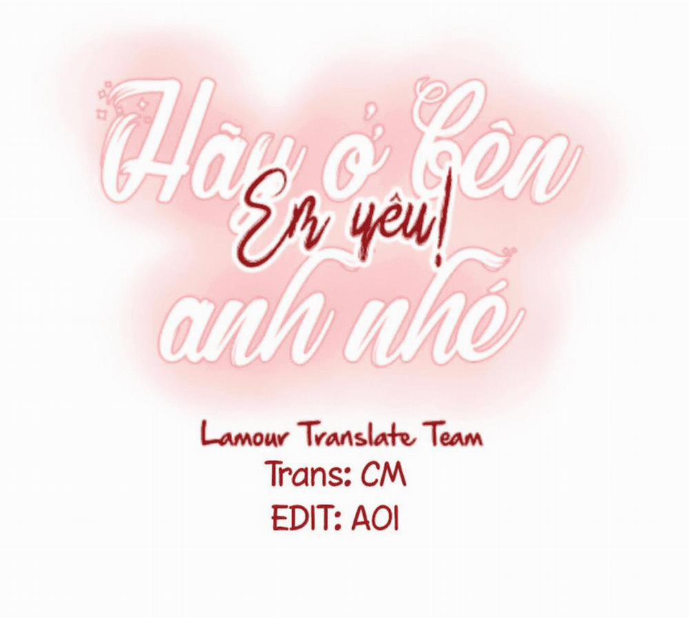 Hãy Ở Bên Anh Nhé, Em Yêu! 11.5 trang 5