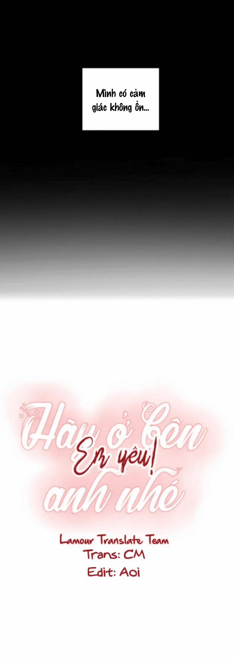 Hãy Ở Bên Anh Nhé, Em Yêu! 12 trang 3