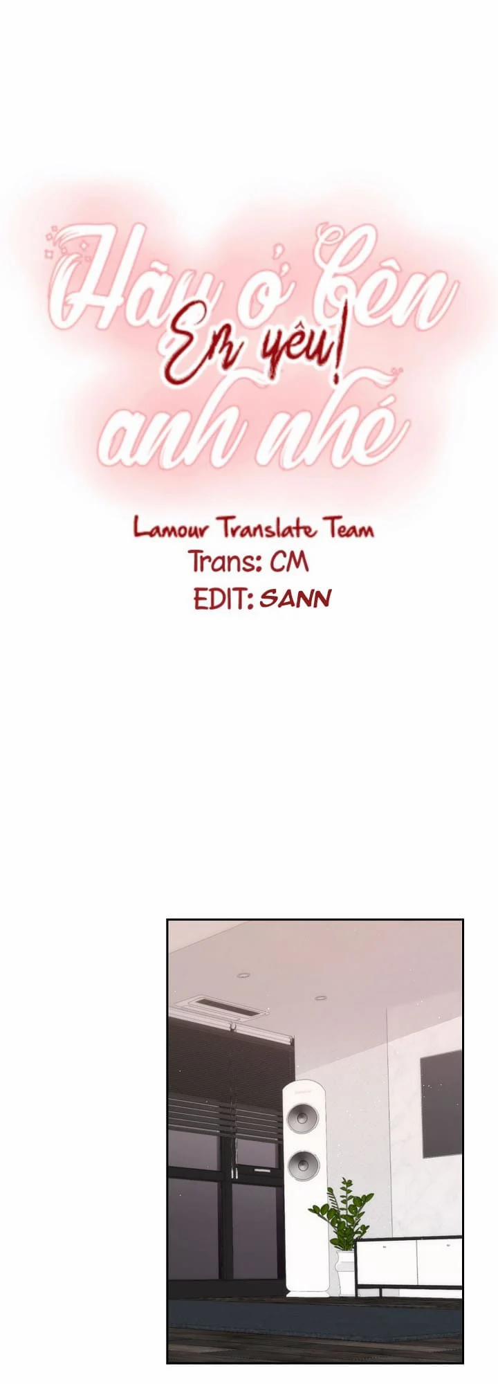 Hãy Ở Bên Anh Nhé, Em Yêu! 13 trang 4