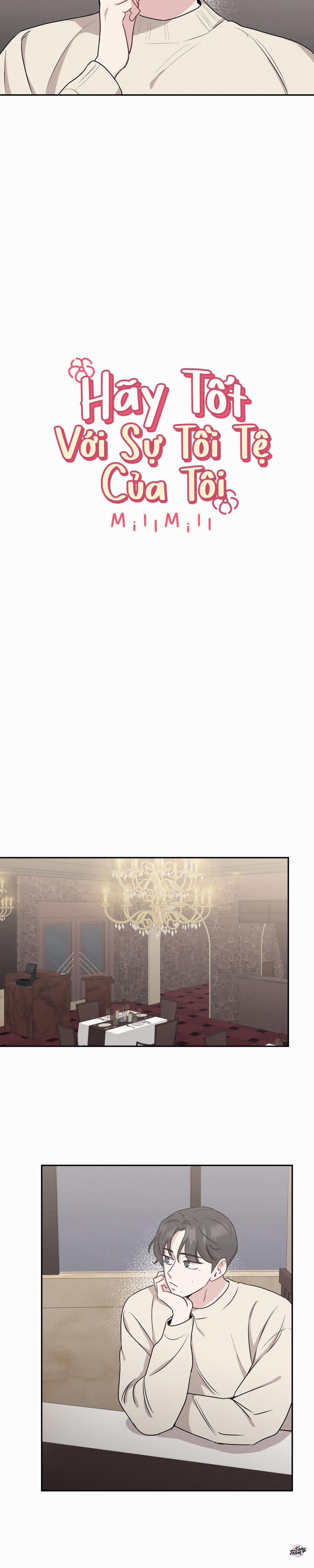 Hãy Tốt Với Sự Tồi Tệ Của Tôi 33 trang 4