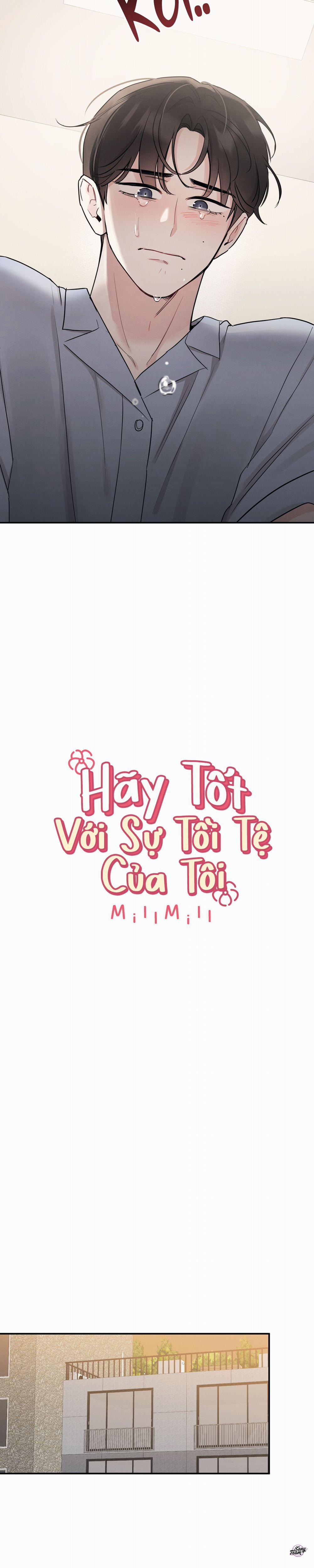 Hãy Tốt Với Sự Tồi Tệ Của Tôi 64 trang 1