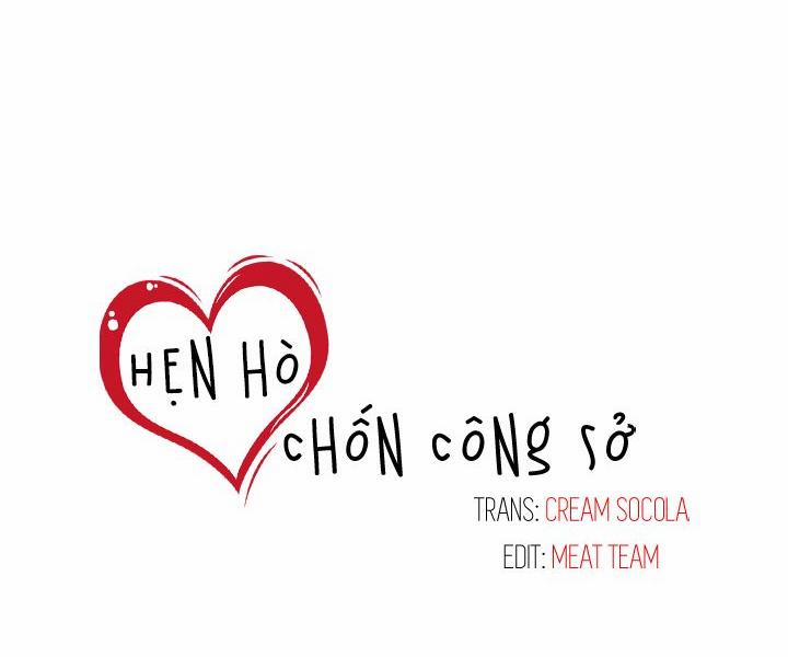 Hẹn hò chốn công sở 10 trang 38