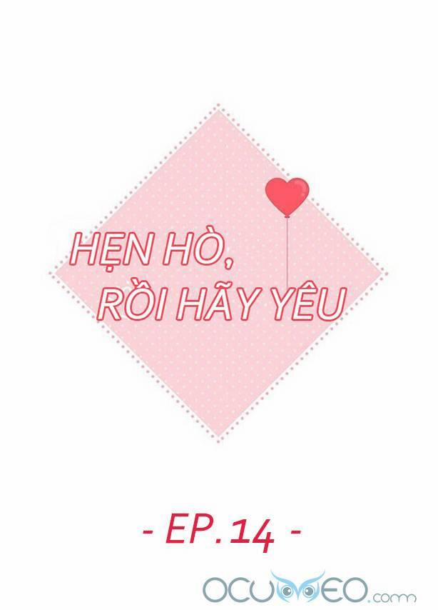 Hẹn Hò Rồi Hãy Yêu 14 trang 1