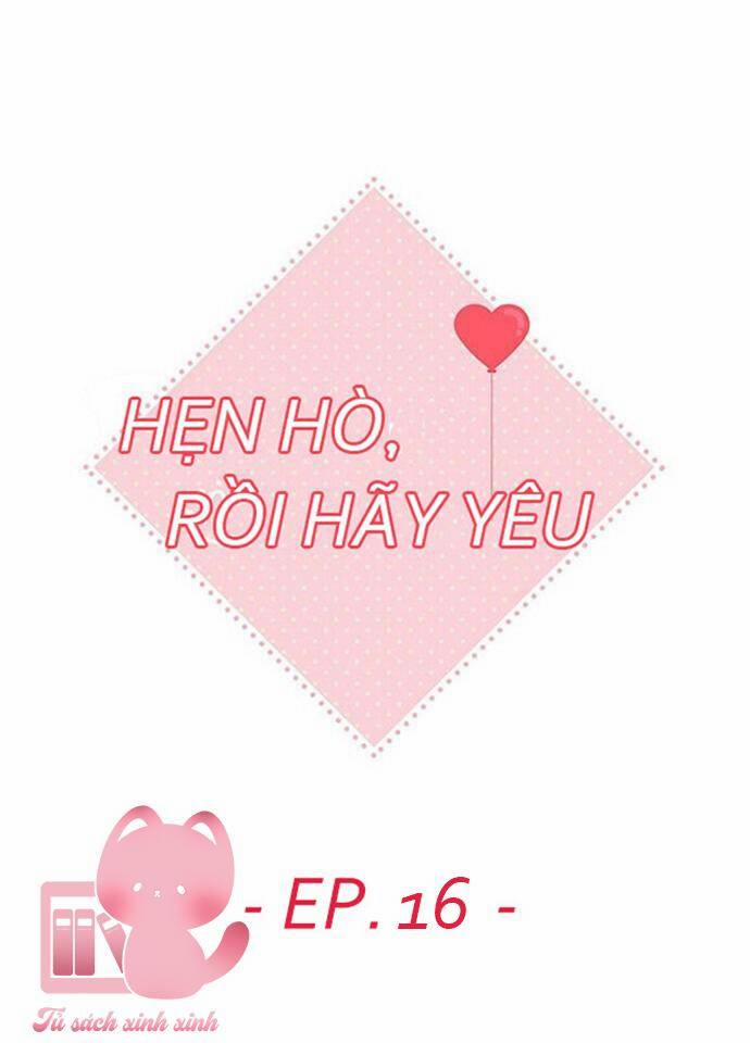 Hẹn Hò Rồi Hãy Yêu 16 trang 11