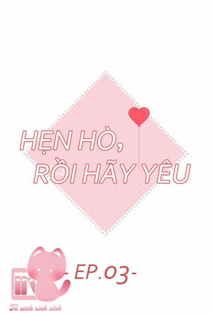 Hẹn Hò Rồi Hãy Yêu 3 trang 7