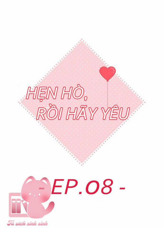 Hẹn Hò Rồi Hãy Yêu 8 trang 7
