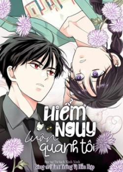 Đọc truyện tranh Hiểm Nguy Luôn Quanh Tôi