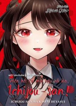 Đọc truyện tranh Hiện Hết Lên Mặt Cậu Rồi Kìa, Ichijou-San!
