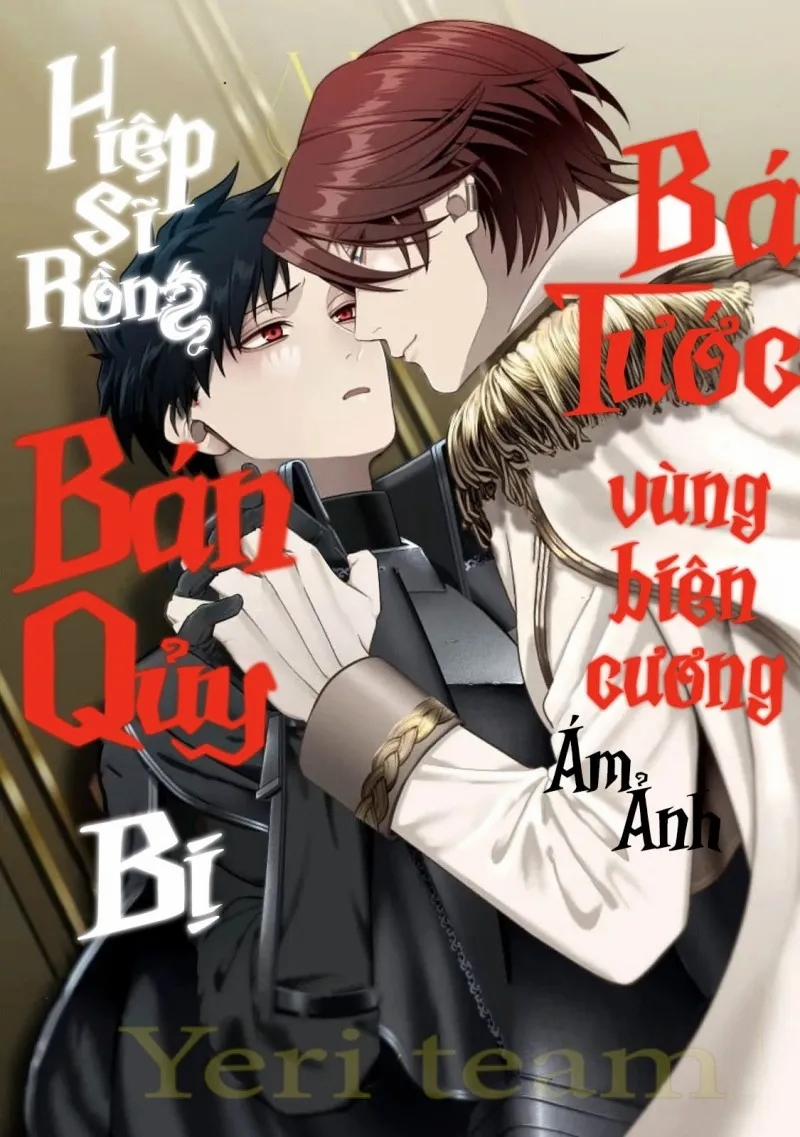 Hiệp Sĩ Rồng Bán Quỷ Bị Bá Tước Vùng Biên Cương Ám Ảnh 7 trang 1