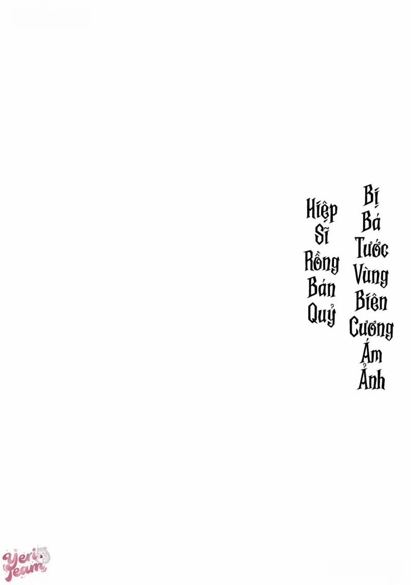 Hiệp Sĩ Rồng Bán Quỷ Bị Bá Tước Vùng Biên Cương Ám Ảnh 7 trang 14