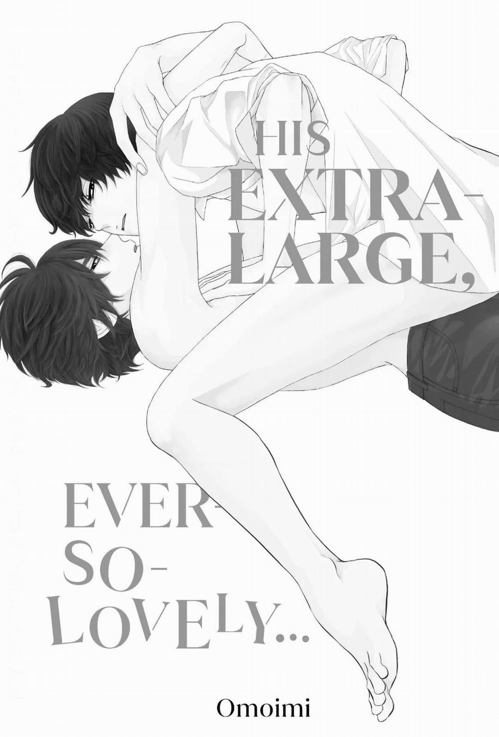 His Extra-Large, Ever-So-Lovely 1 trang 0