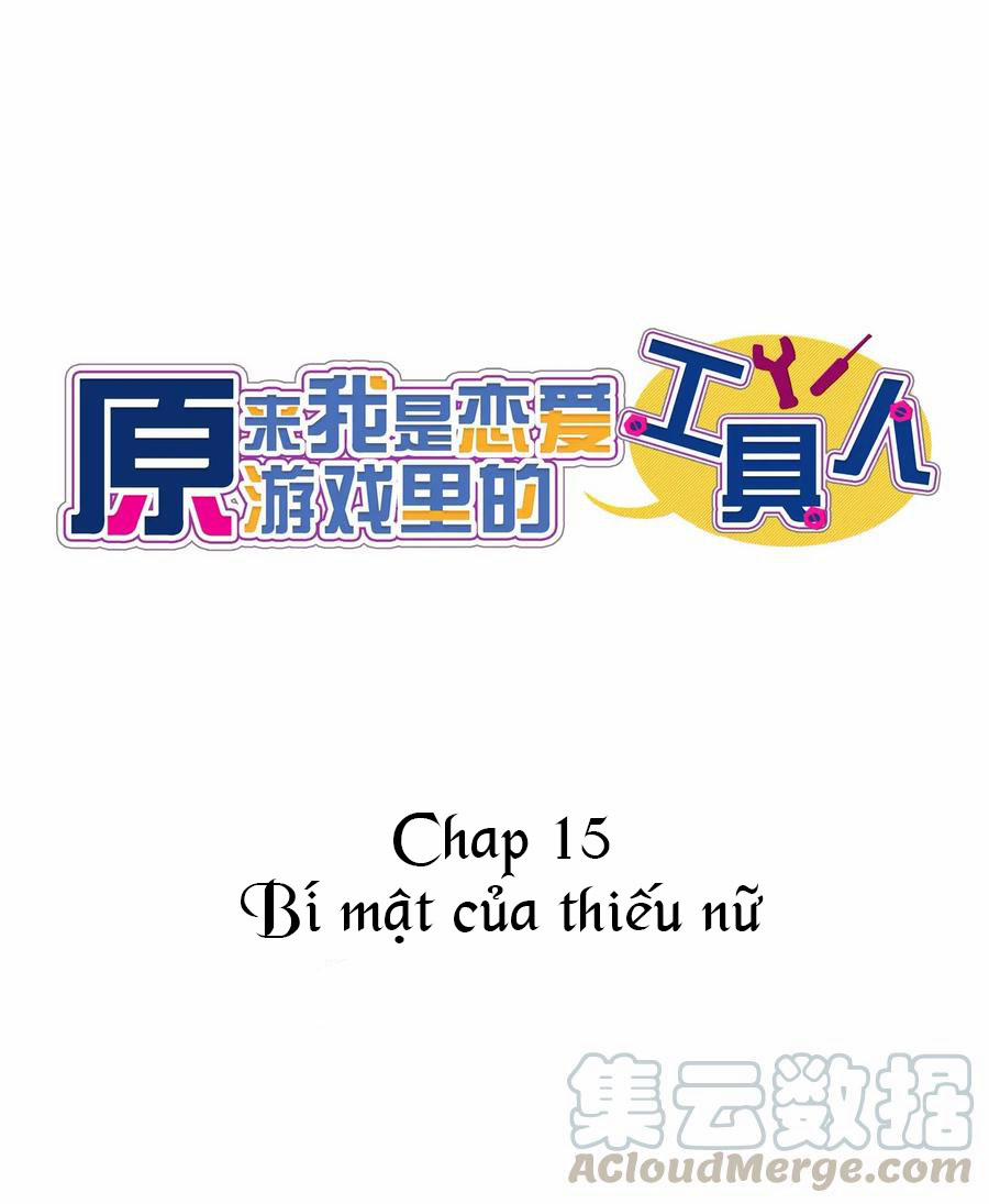 Hóa Ra Tôi Là Công Cụ Trong Game Tình Yêu 15 trang 1