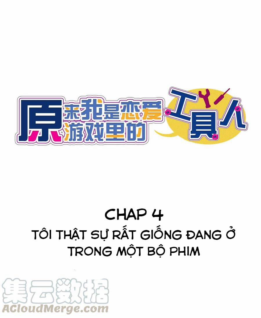 Hóa Ra Tôi Là Công Cụ Trong Game Tình Yêu 4 trang 0