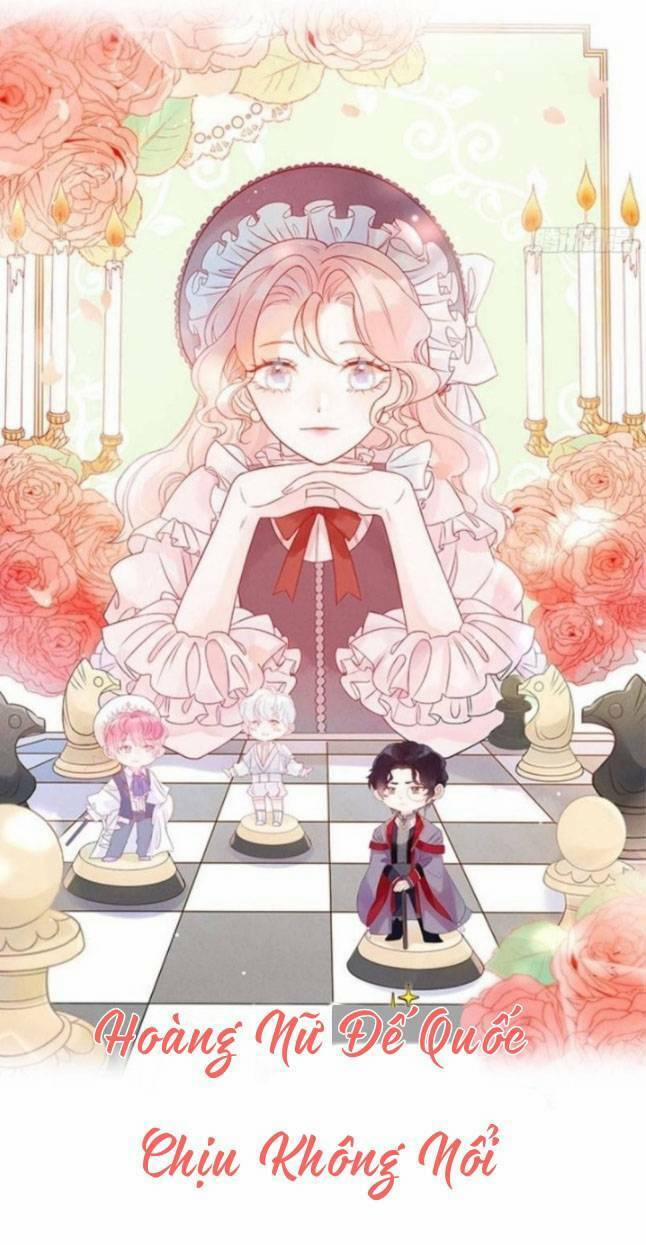 Hoàng Nữ Đế Quốc Chịu Không Nổi! 25 trang 1