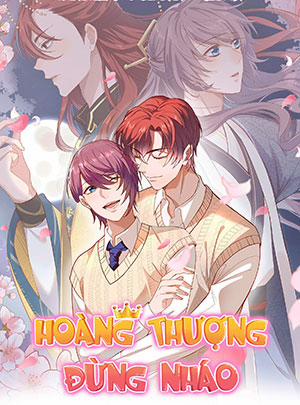 Đọc truyện tranh Hoàng Thượng Đừng Nháo